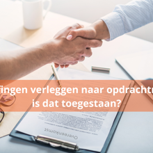 Fiscale Aansprakelijkheid Bij Zzp Contracten Is Vrijwaring Door Een Opdrachtgever Toegestaan